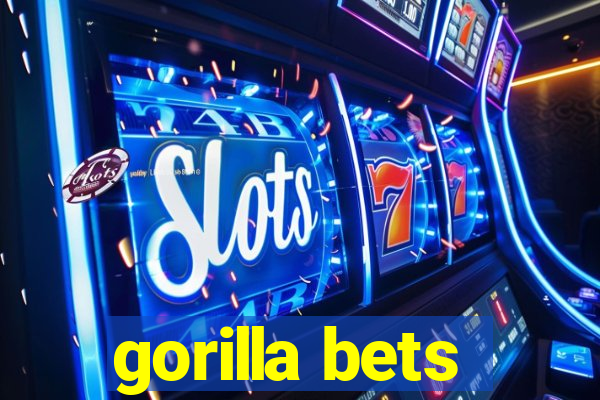 gorilla bets